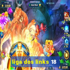 liga dos links 18